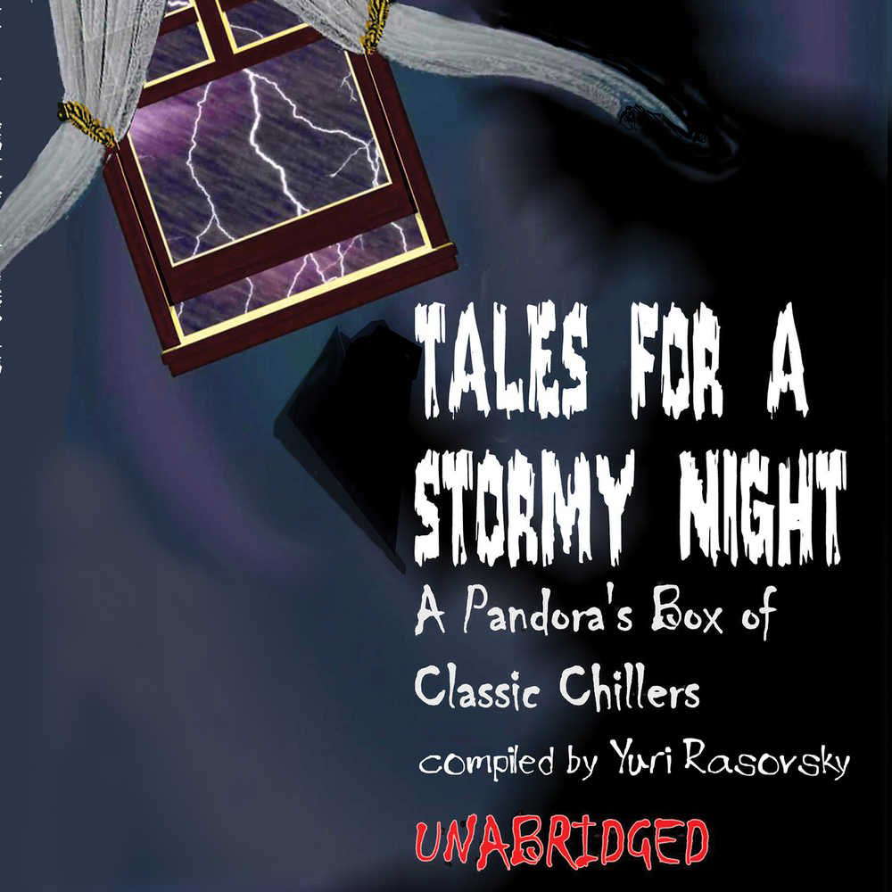 Tales for a Stormy Night: A Pandora's Box of Classic Chillers poster