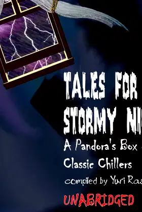 Tales for a Stormy Night: A Pandora's Box of Classic Chillers poster