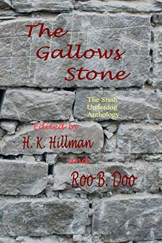 The Gallows Stone (Underdog Anthology) poster