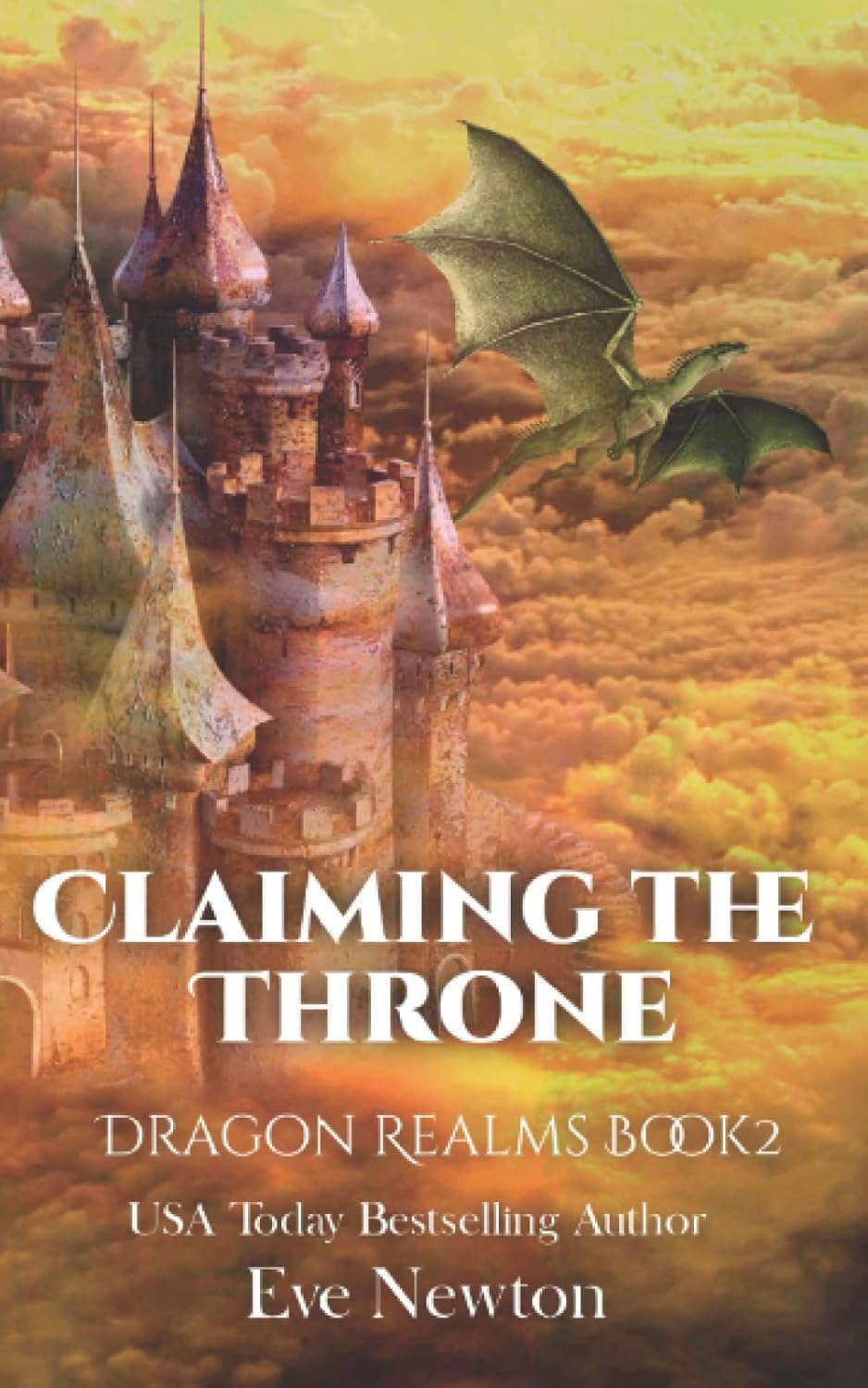 Claiming the Throne: The Dragon Realms, Book 2: A Reverse Harem Fantasy poster