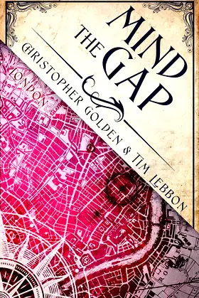 Mind the Gap: A Novel of the Hidden Cities poster