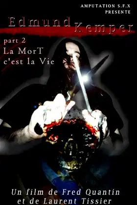 Edmund Kemper Part 2: Death is Life poster