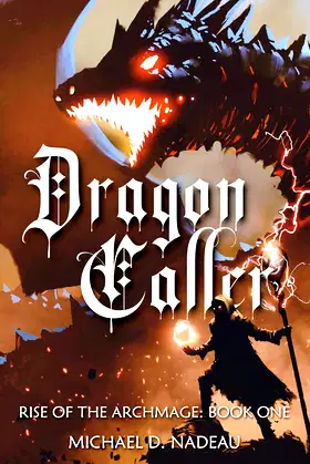 Dragon Caller (Rise of the Archmage Book 1) poster