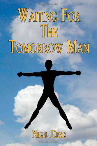 Waiting For The Tomorrow Man poster