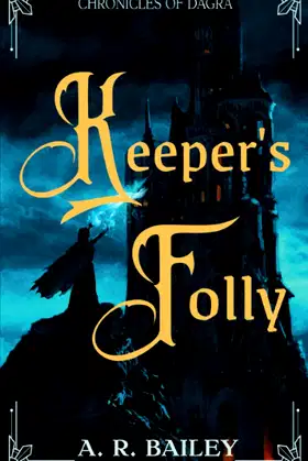 Keeper's Folly (Chronicles of Dagra) poster