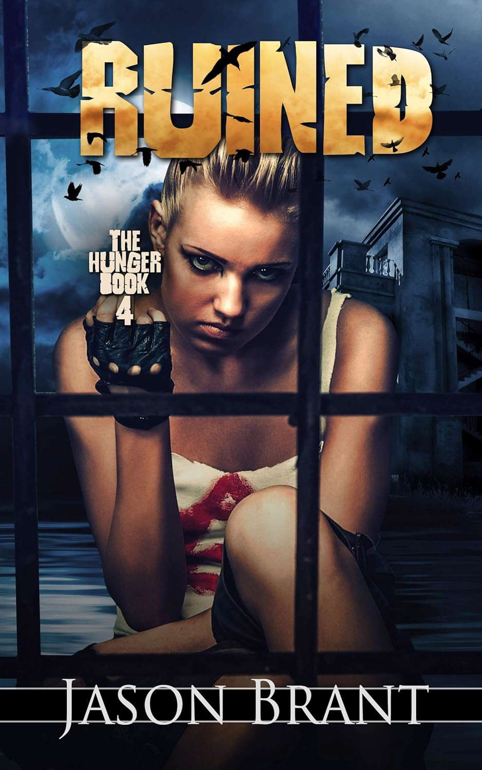 Ruined (The Hunger Book 4) poster