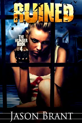 Ruined (The Hunger Book 4) poster