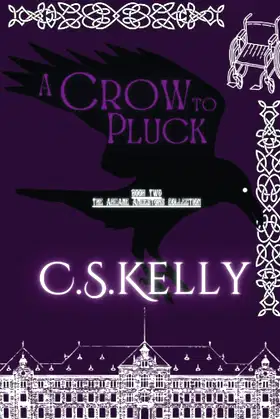 A Crow to Pluck (The Arcane Ancestors Collection) poster