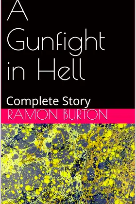 A Gunfight in Hell: Complete Story poster
