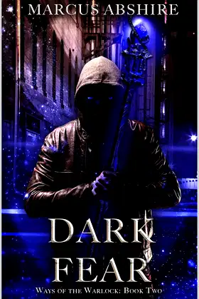 Dark Fear (Ways of the Warlock Book 2) poster