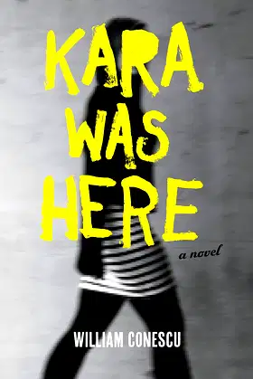 Kara Was Here: A Novel poster