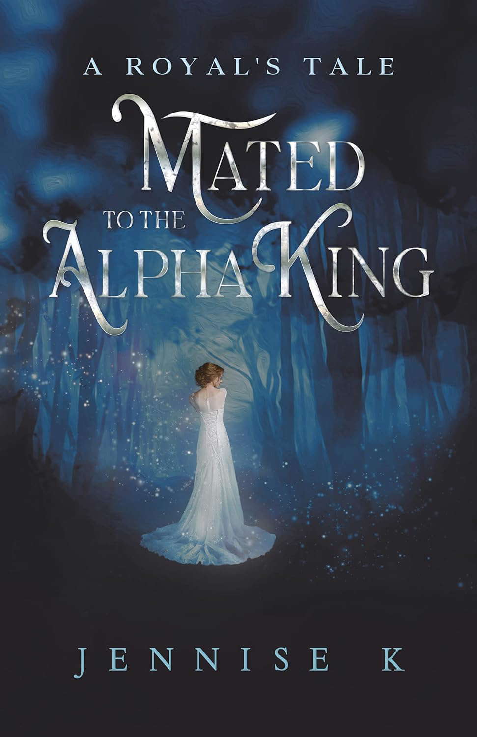 Mated to the Alpha King (A Royal's Tale Book 1) poster