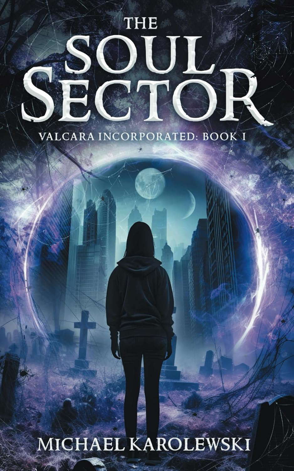 The Soul Sector: Valcara Incorporated: Book 1 poster