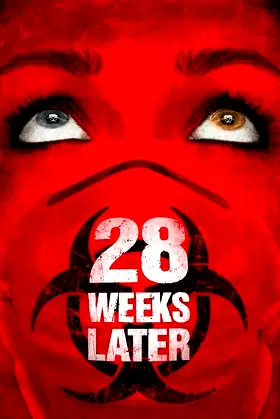 28 Weeks Later poster