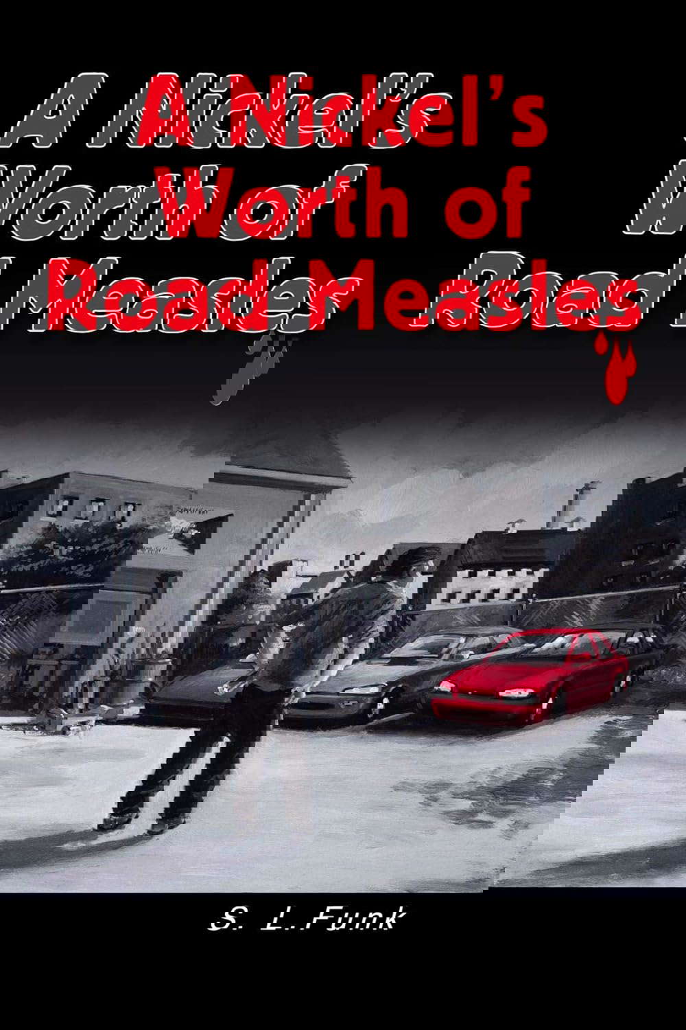 A Nickel's Worth of Road Measles poster
