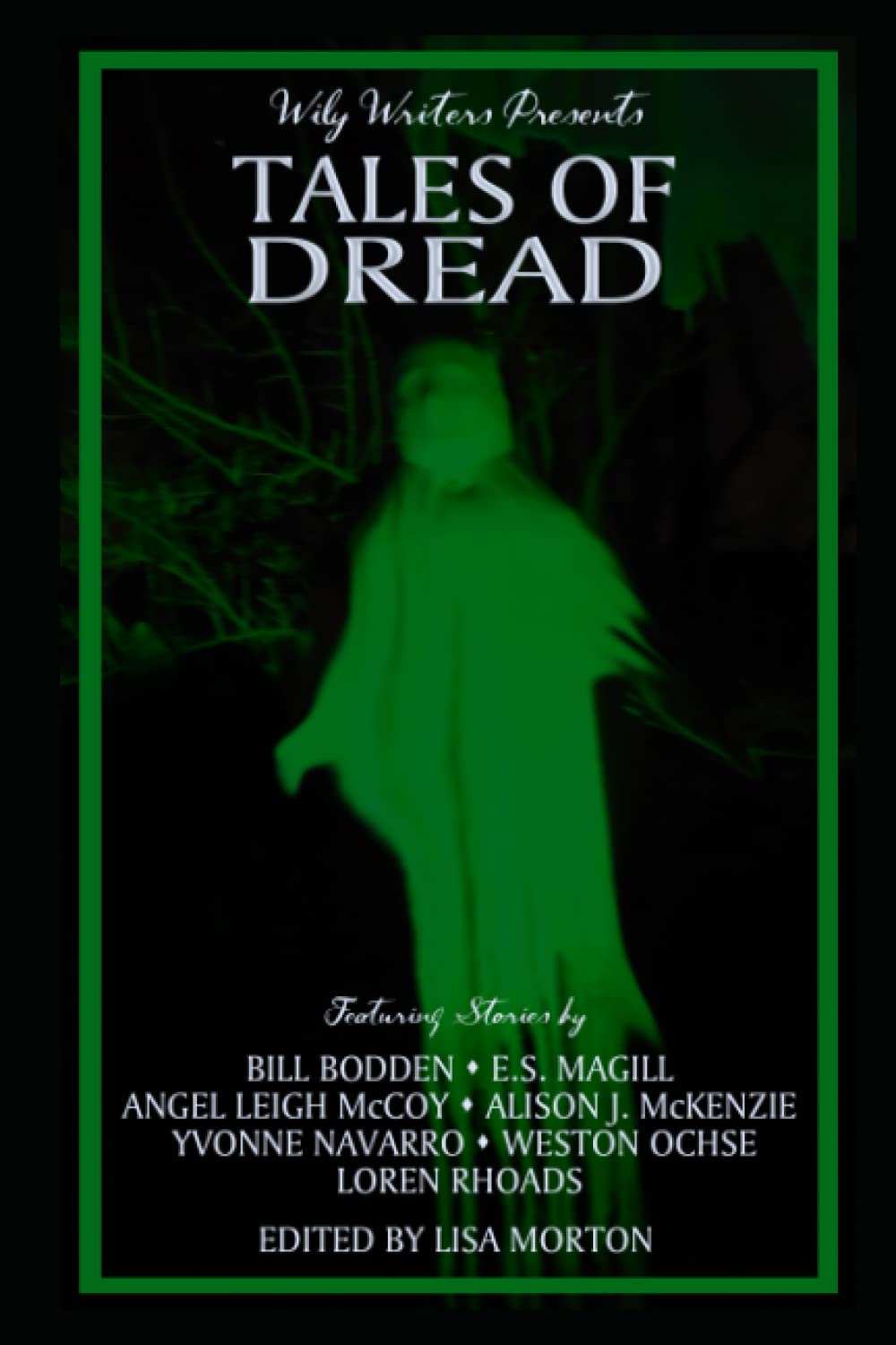 Wily Writers Presents Tales of Dread poster