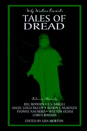 Wily Writers Presents Tales of Dread poster