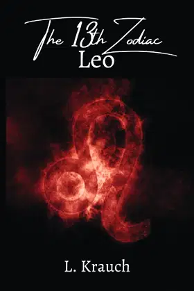 The 13th Zodiac: Leo: The Prequel to the Zodiac Series poster