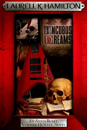 Incubus Dreams (Anita Blake, Vampire Hunter, Novels) poster