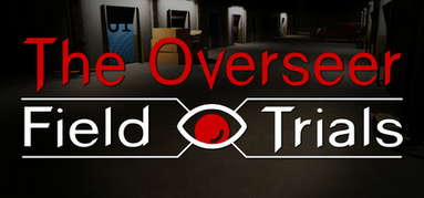 The Overseer: Field Trials capsule
