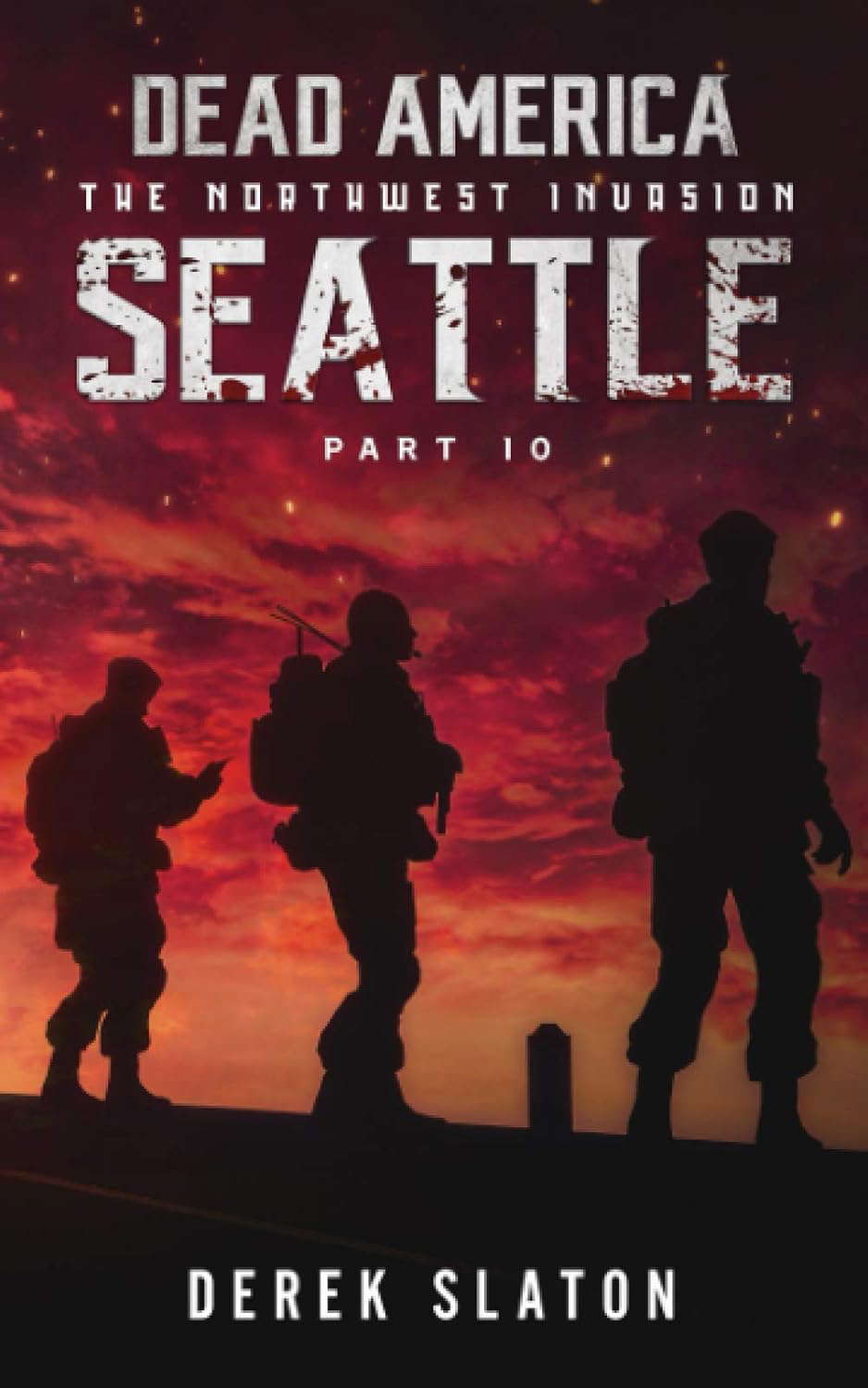 Dead America - Seattle Pt. 10 (Dead America - The Northwest Invasion) poster