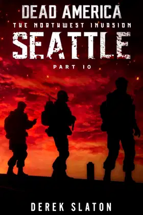 Dead America - Seattle Pt. 10 (Dead America - The Northwest Invasion) poster