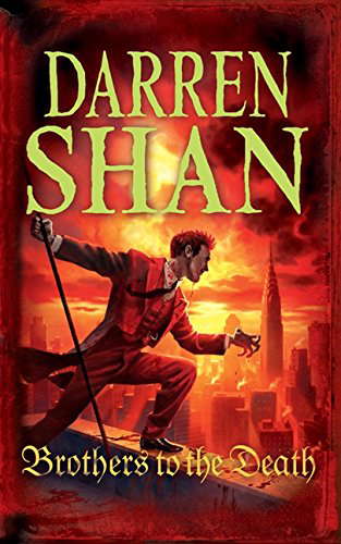 Brothers To The Death: The Saga Of Larten Crepsley Book 4 poster