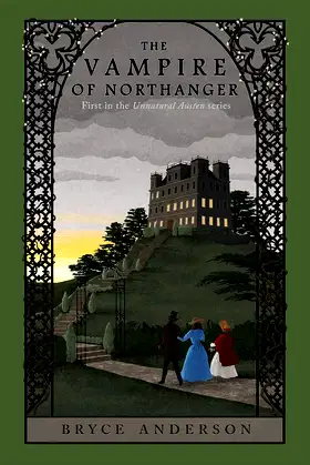 The Vampire of Northanger (Unnatural Austen Book 1) poster