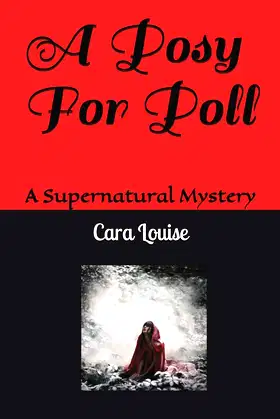 A Posy For Poll: A Supernatural Mystery poster