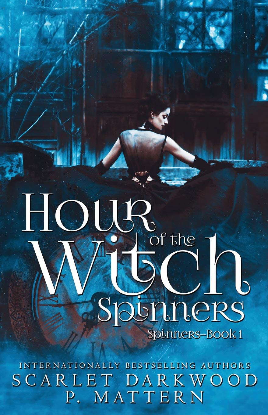 Hour of the Witch Spinners: Spinners-Book 1 poster