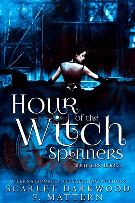 Hour of the Witch Spinners: Spinners-Book 1 poster