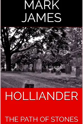 HOLLIANDER: THE PATH OF STONES poster