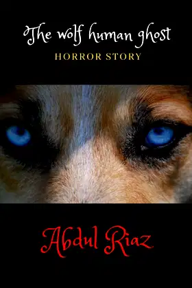 The wolf human ghost: Horror story poster