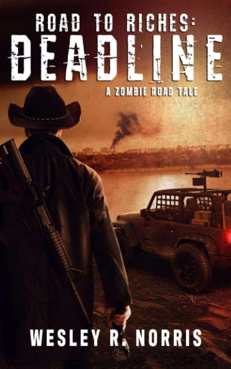 Road to Riches: Deadline: A Zombie Road Tale Book 1 poster