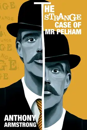 The Strange Case of Mr Pelham: A Classic Psychological Thriller poster