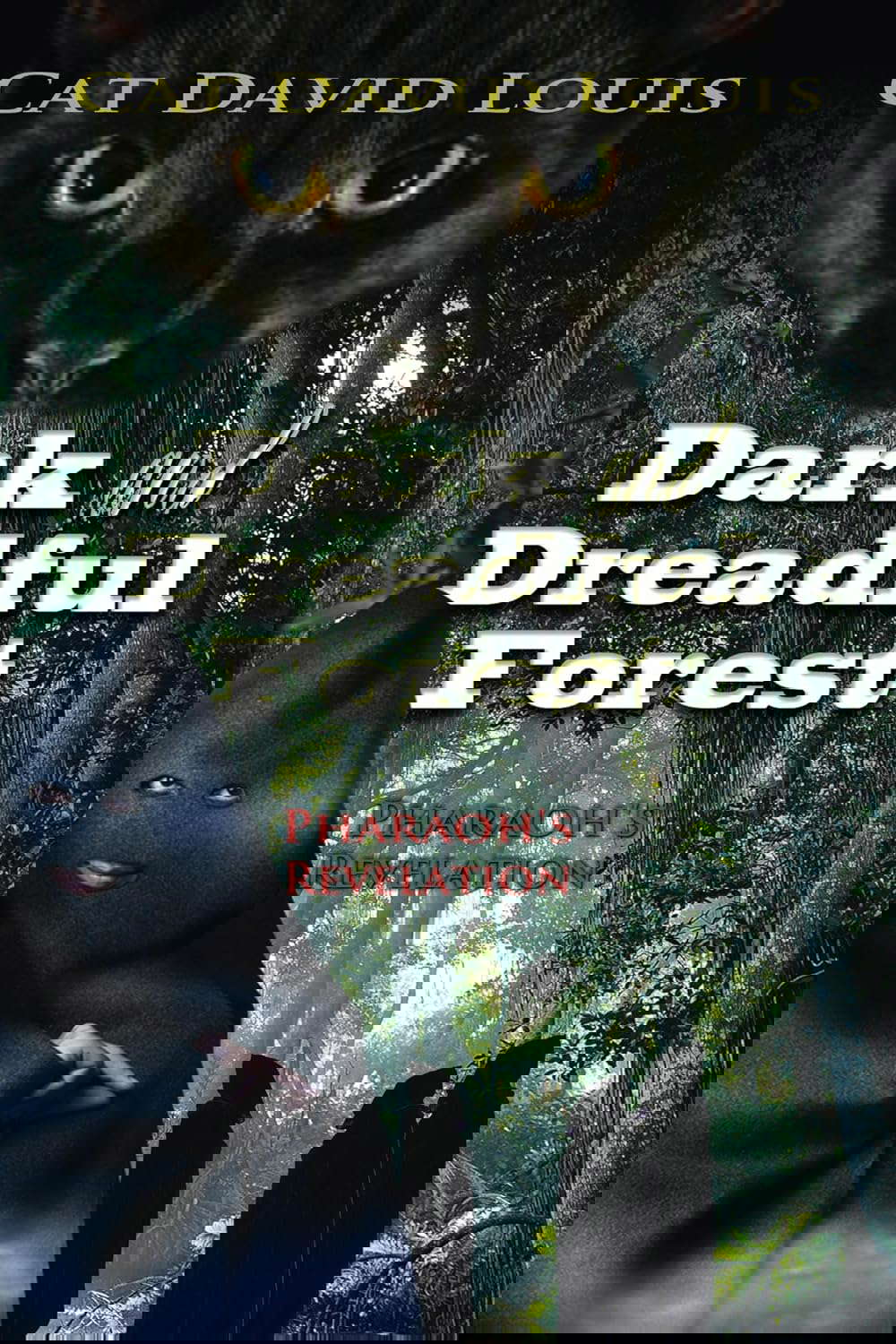 Dark and Dreadful Forest: Pharaoh's Revelation poster