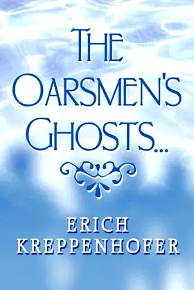 The Oarsmen's Ghosts poster