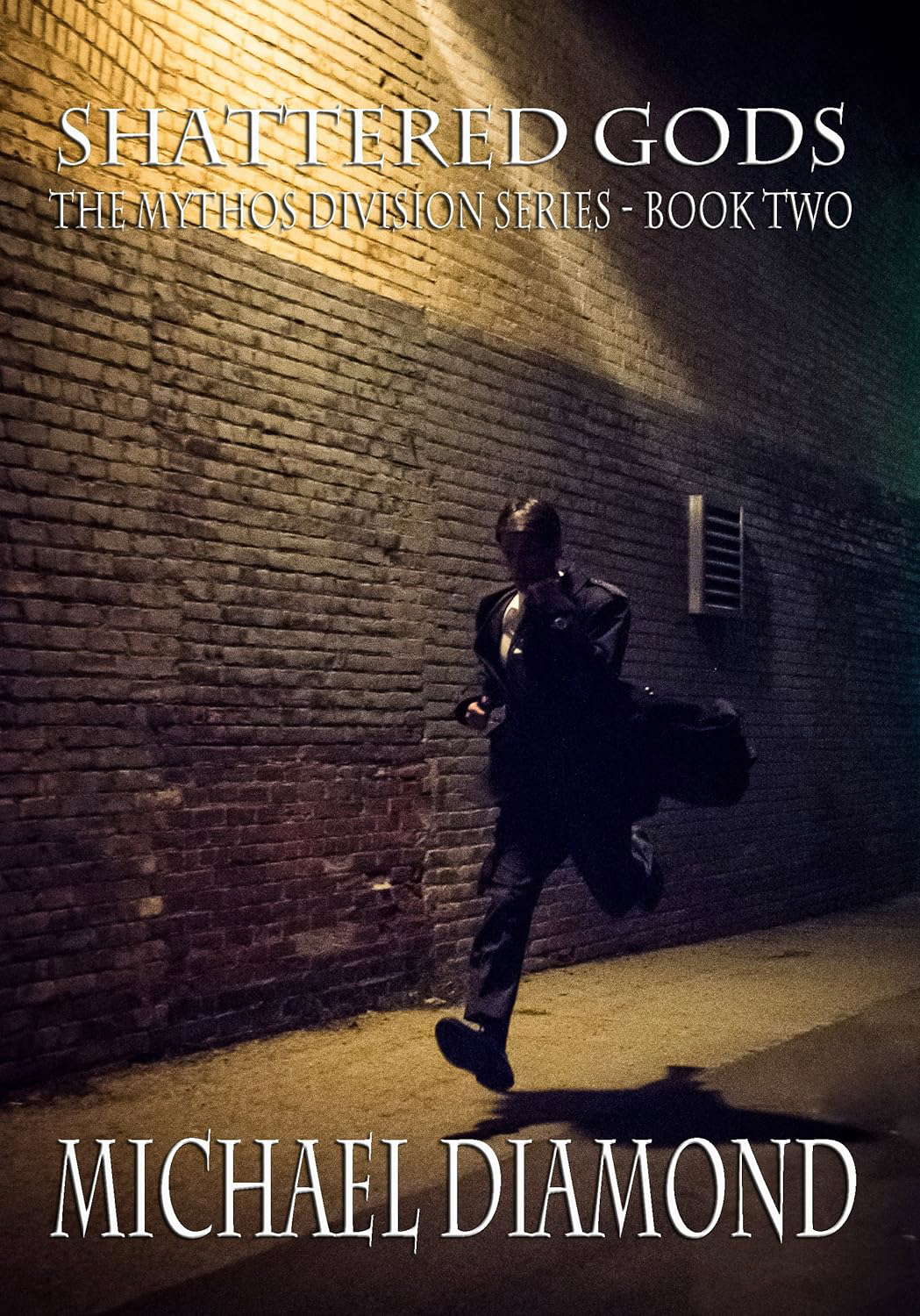 Shattered Gods (The Mythos Division Series Book 2) poster