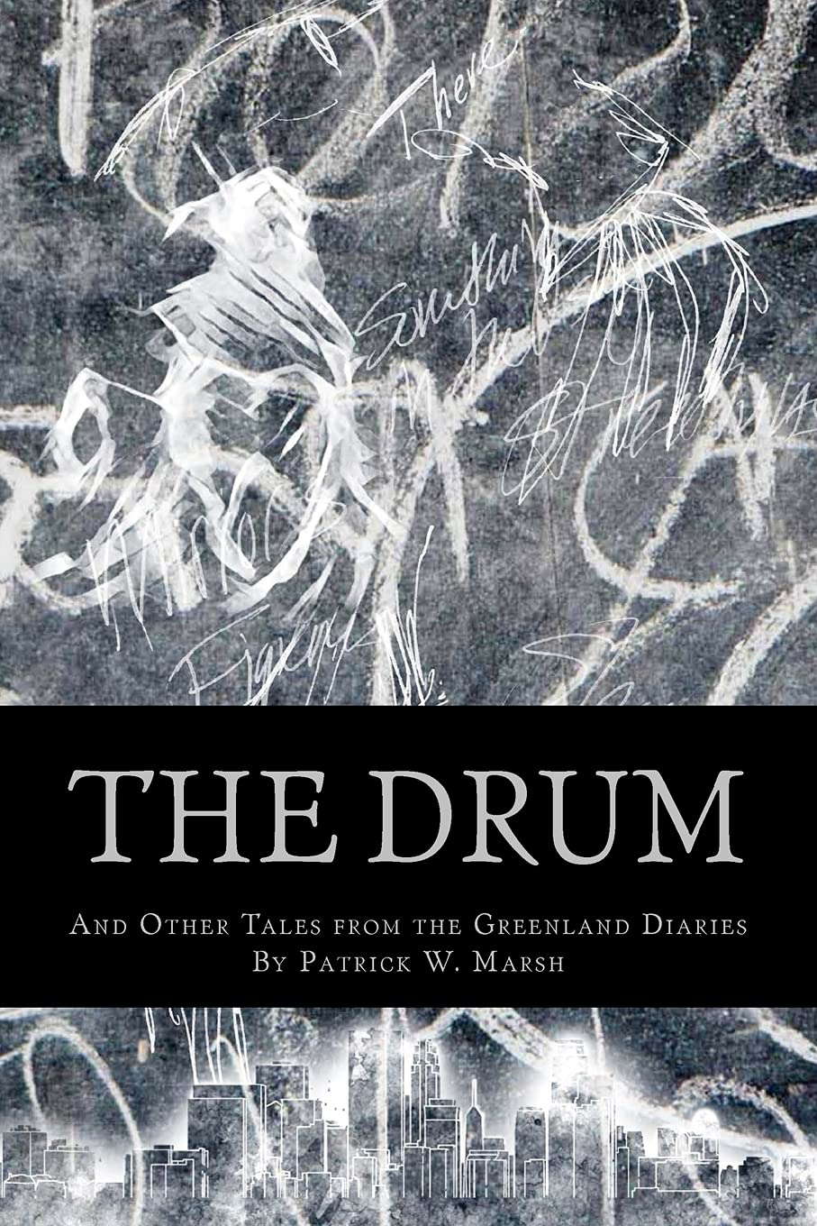 The Drum: And Other Stories from the Greenland Diaries poster