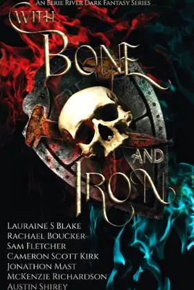With Bone and Iron: The Curse of Blood Magic Volume Two (Curse of Magic) poster