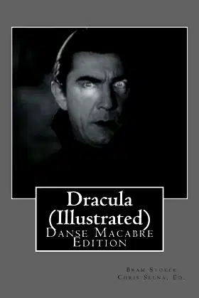 Dracula (Illustrated) (Danse Macabre Edition) poster