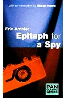 Epitaph for a spy [Pan classic crime series] poster
