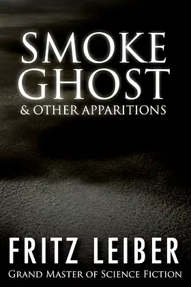 Smoke Ghost: & Other Apparitions poster