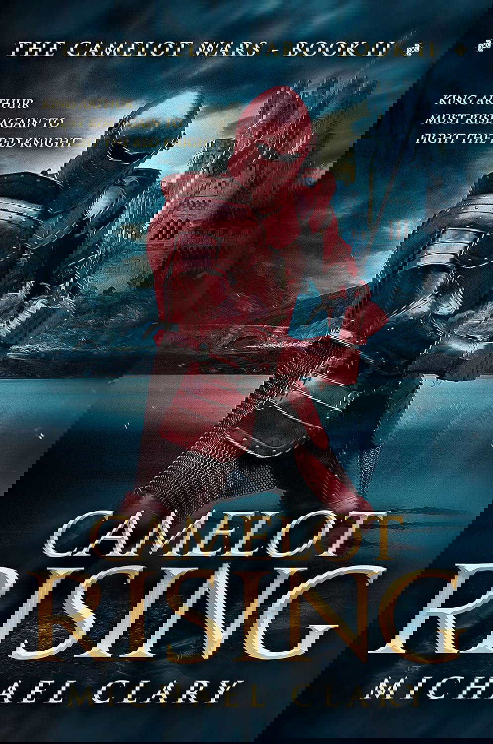 Camelot Rising: The Camelot Wars (Book Two) poster