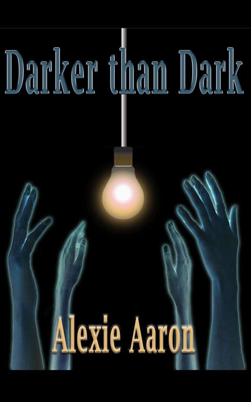 Darker than Dark (Haunted Series) (Volume 4) poster