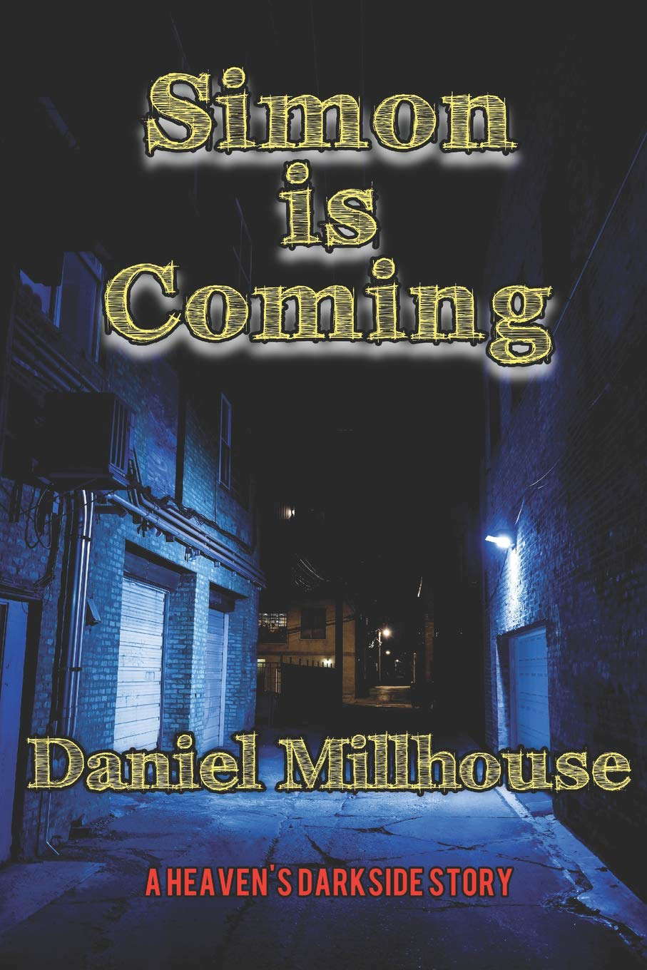 Simon is Coming (Heaven's Darkside) poster