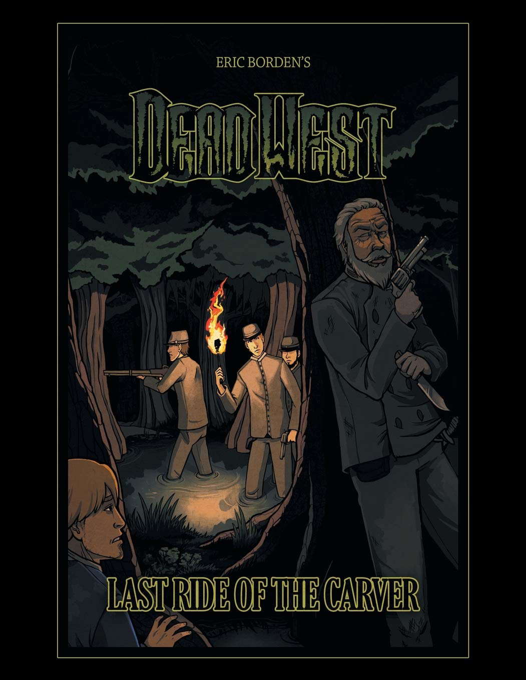 Dead West: Last Ride of the Carver poster