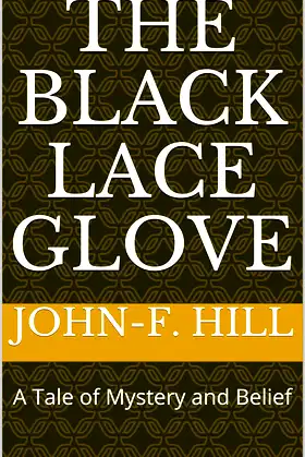 The Black Lace Glove: A Tale of Mystery and Belief poster