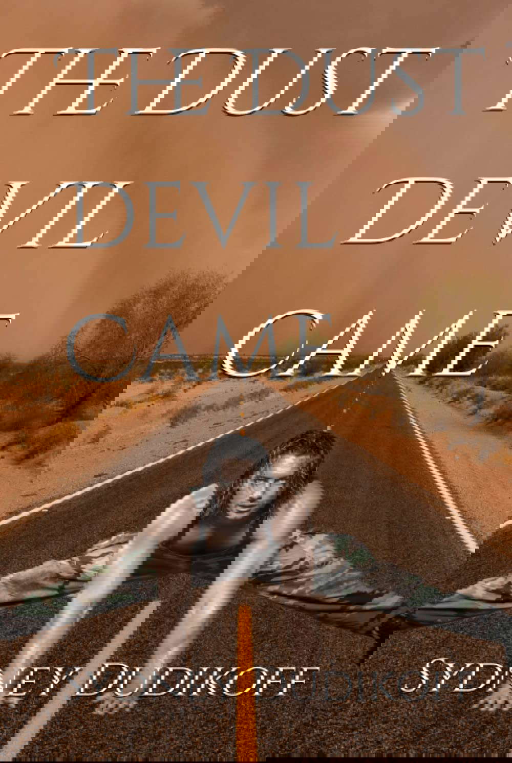 Dust Devil Came poster