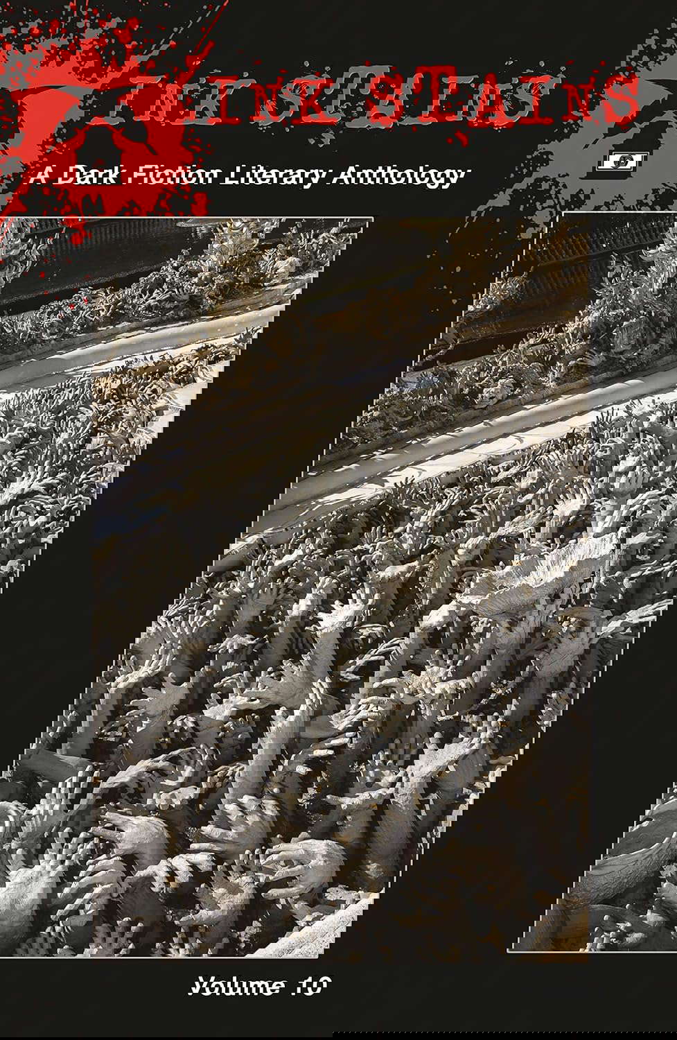 Ink Stains, Volume 10: A Dark Fiction Literary Anthology poster